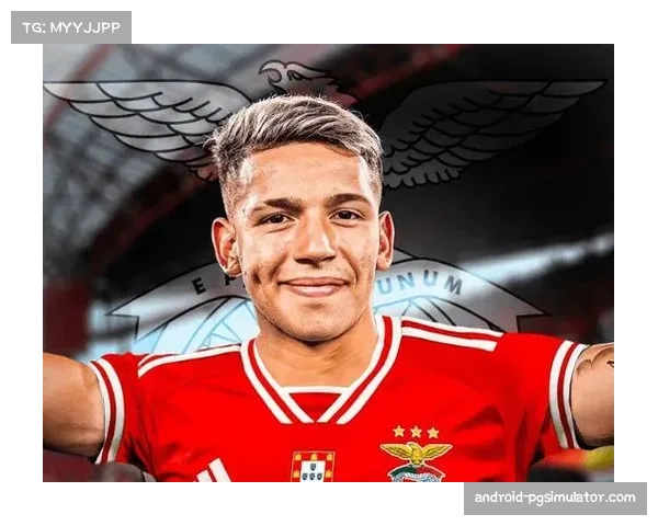 阿根廷U20再添强援本菲卡新星普雷斯蒂安尼加盟穆里尼奥同意放行